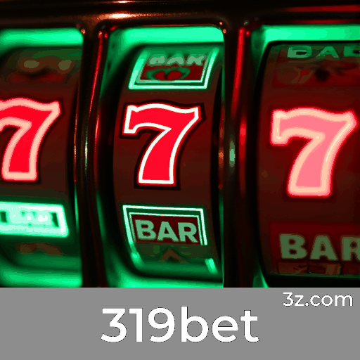 319bet: Seu Cassino Online Premiado